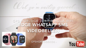 gps horloge kind edge junior 4G wifi videocall telefoon sos spat spatwaterdicht waterproof kind tracker videobellen smartwatch kinderen GPSHorlogeKids